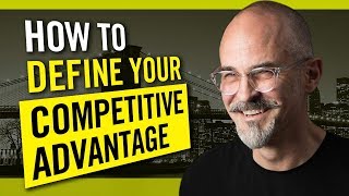 How To Define Your Competitive Advantage and Strengthen Your Brand Strategy