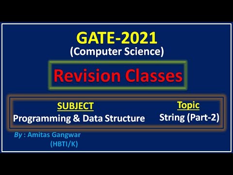 GATE - 2021 (Revision Classes) || Programming & DS || String (Part-2)