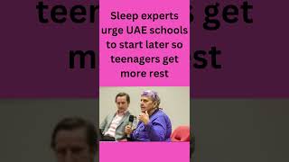 Sleep experts urge UAE schools to start later so teenagers get more rest