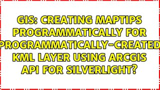 Creating MapTips programmatically for programmatically-created KML layer using ArcGIS API for...