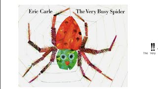 The very busy spider by Eric Carle