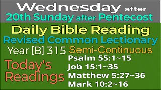 2024.Oct.9. WEDNESDAY, after 20th Sunday after Pentecost : Revised Common Lectionary Year [B]-315