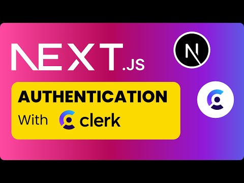 Next.js Authentication with Clerk