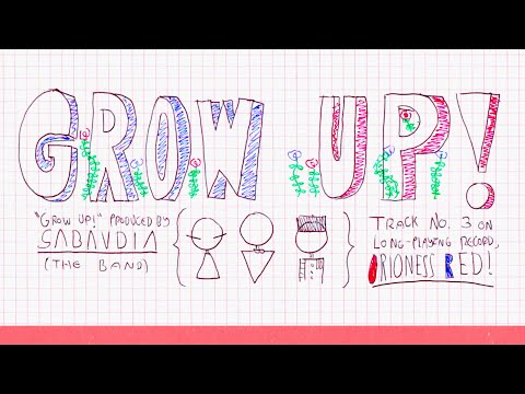 Grow Up!