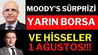 Moody's Sürprizi  Sonrası Yarın Borsa Ve Hisseler..