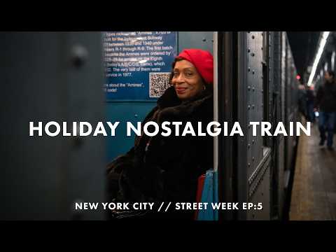 Photographing the Holiday Nostalgia Train in New York City // Street Week Episode 5