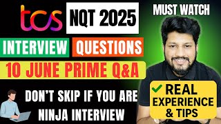🔥 TCS NQT Prime Interview Experience 10 June 2025 | Full Process 🔥 What Really Happened Inside?