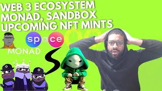 Crypto Web 3 Series | Monad, Sandbox Olympics | Upcoming NFT Mints