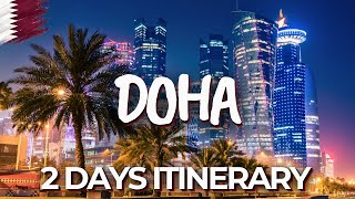 2 Days in Doha, Qatar - The Perfect Itinerary!