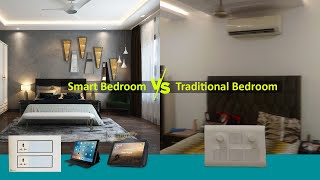 Smart Automated Homes V/S Traditional Bedroom | Project-306 | Explain