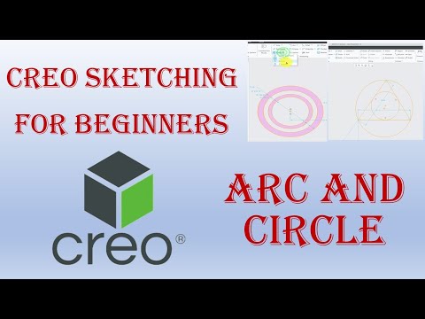 PTC Creo Parametric Sketch - circle and arc for Beginners