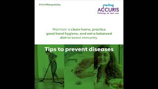 World Mosquito Day | Sterling Accuris | One of The Leading Path Lab in #india #sterlingaccuris