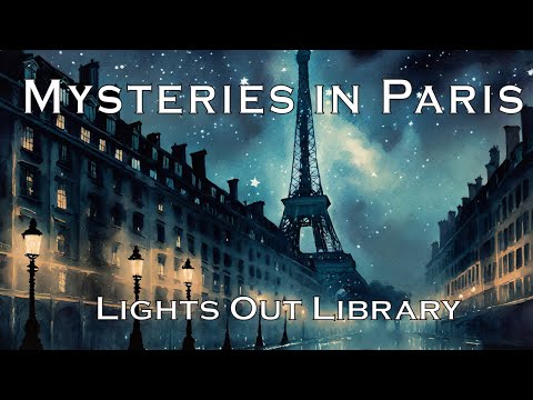 Historical Mysteries in Paris (Spiritism, Countess of Castiglione, Mona Lisa Theft - ASMR Stories)