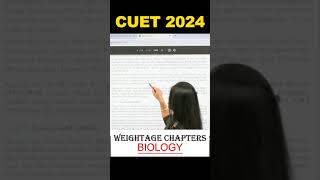 High Weightage Chapters in Biology CUET 2024🔥😲 #mustwatch #cuetsyllabus #cuetbiology #shortvideo