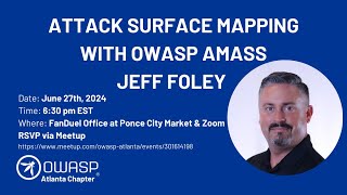 Attack Surface Mapping with Jeff Foley from OWASP Amass