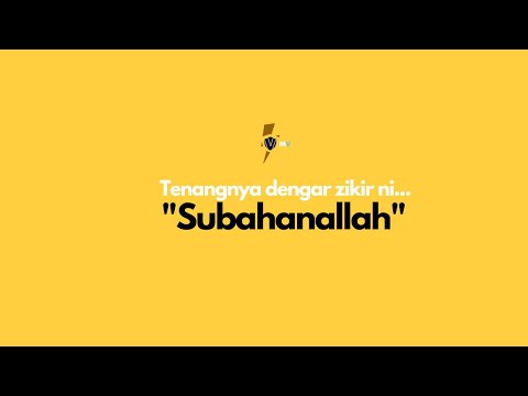 Zikir Paling menenangkan Subhanallah - Zikir pembuka rahmat