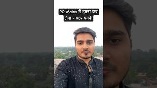 IBPS PO Mains - 3 Important Points to Score 90+ #shorts #sbipo2024