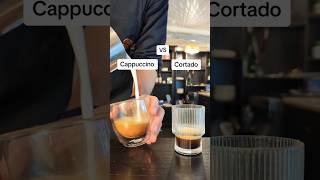 Cappuccino or Cortado?