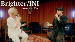 「Brighter / INI」acoustic ver.  coverd by 鈴木鈴木