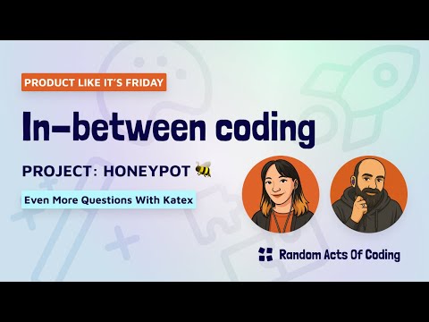 Coding Even More Questions with Katex - in-between - Product like it’s Friday 🎉🚀