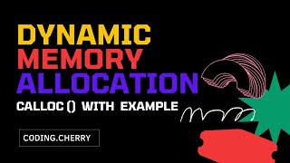 Calloc function in dynamic memory allocation / difference between malloc & calloc with example