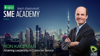 SME Academy - Achieving Leadership in Customer Service - Ron Kaufman