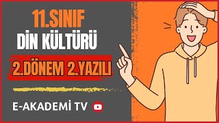 11.Sınıf Din Kültürü 2.Dönem 2.Yazılı Cevapları (Yeni Sisteme göre Klasik)