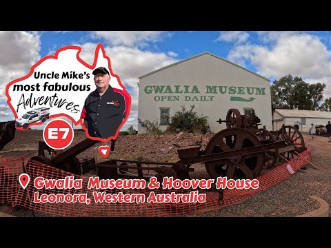 Gwalia Museum & Hoover House, Leonora, Western Australia | E7