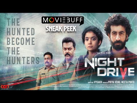 Night Drive - Sneak Peek | Vysakh | Roshan Mathew | Anna Ben | Indrajith Sukumaran | Ranjin Raj