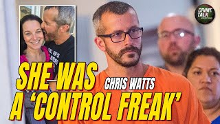 Chris Watts... 'She Was a Control Fr3ak!'