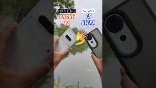 Nothing Phone (3a) vs Vivo T3 Ultra Zoom Comparison #nothingphone3a #vivot3ultra #zoom #shorts
