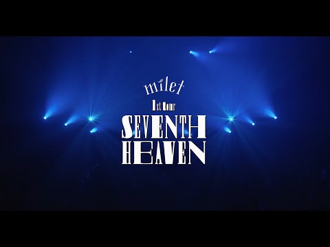 milet 1st tour SEVENTH HEAVEN＜for J-LODlive＞