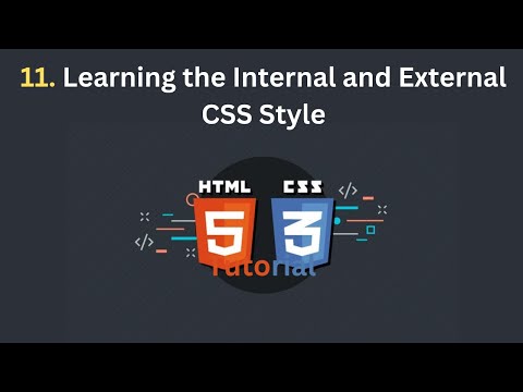 HTML/CSS Tutorial: Learning the Internal and External CSS Style! Part 1