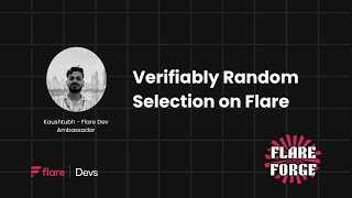Verifiably Random Selection on Flare