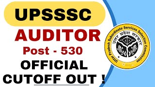 UPSSSC Auditor & Assistant Accountant Final Cutoff Out |UPSSSC Auditor Result/UPSSSC Auditor Cutoff 