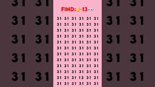 Try to find the odd number 13 with in 5 second 👉#youtubeshorts