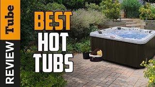 ✅Hot Tub: Best Hot Tub (Buying Guide)