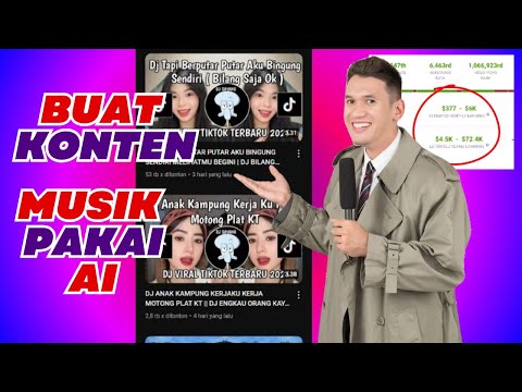 🎶 Cara Buat Konten Musik Video Remix Menggunakan AI: Cepat dan Mudah! Bebas Copyright Auto CUAN! 🎶