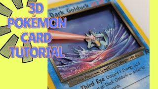 How to make a 3D Pokémon Card