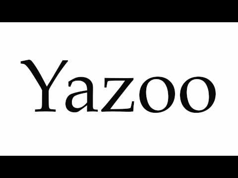 How to Pronounce Yazoo