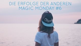 Die Erfolge der Anderen – Magic Monday #6