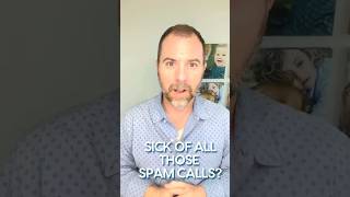 Stop Annoying Spam Calls BEFORE they happen.