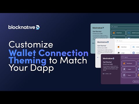 How to Customize Wallet Connection Theming to Match Your Dapp | Web3 Onboard