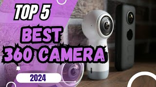 5 Best 360 cameras For 2024