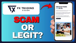 FX TRADING VISION HONEST REVIEW: SCAM OR LEGIT IN 2025?