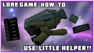 Lore Game || How to use the NEW Little Helper!!