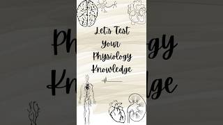 quick med quiz! #medshorts #physiology #quiz #mdcat #mbbs #medicalwithkm #medical #quickrevision