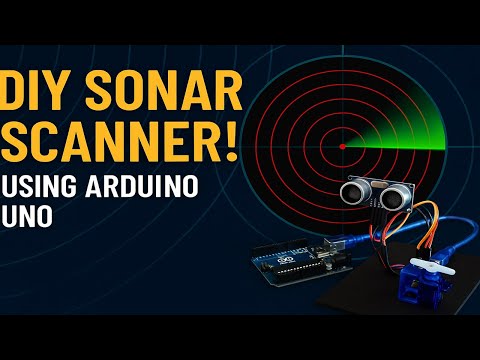 "Build Your Own Sonar Scanner with Arduino UNO (Super Easy!)"