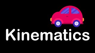 Kinematics