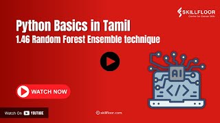 Python - Random Forest Ensemble technique | Python Courses in Tamil | Skillfloor